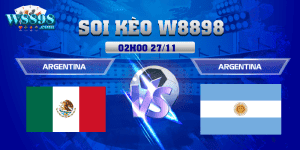 W88_Argentina Vs Mexico, Nhận Định World Cup 2022