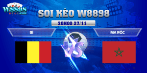 W88_Bỉ Vs Ma-rốc, Nhận Định World Cup 2022