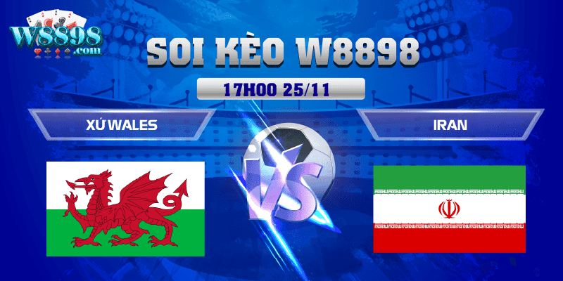 W88_Xứ Wales Vs Iran, Nhận Định World Cup 2022