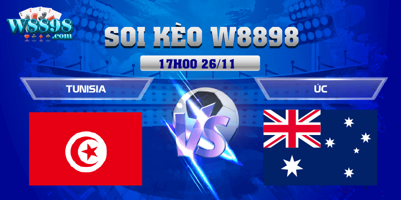 W88_Tunisia Vs Úc, Nhận Định World Cup 2022