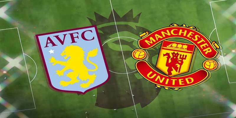 Aston Villa vs Man Utd