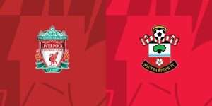 W88_Soi kèo Liverpool Vs Southampton, 22h00 12/11