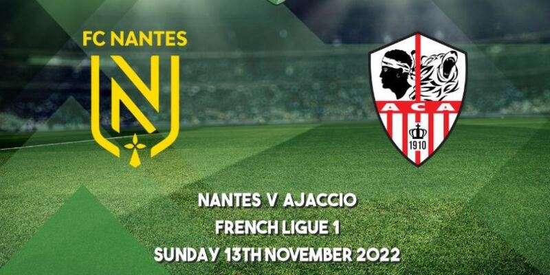 W88_Soi kèo Nantes Vs Ajaccio, 21h00 13/11