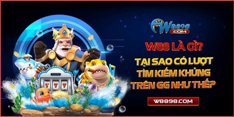 W88_Các Câu Hỏi Thường Gặp Khi Tham Gia Sảnh Cược