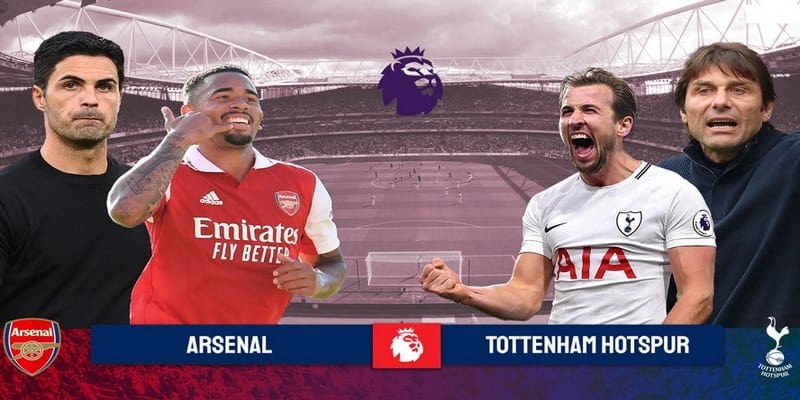 Nhận định trận đấu Arsenal vs Tottenham theo kèo Châu Á