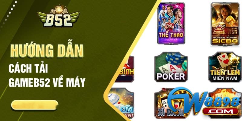 Tải Game Bài B52 về điện thoại