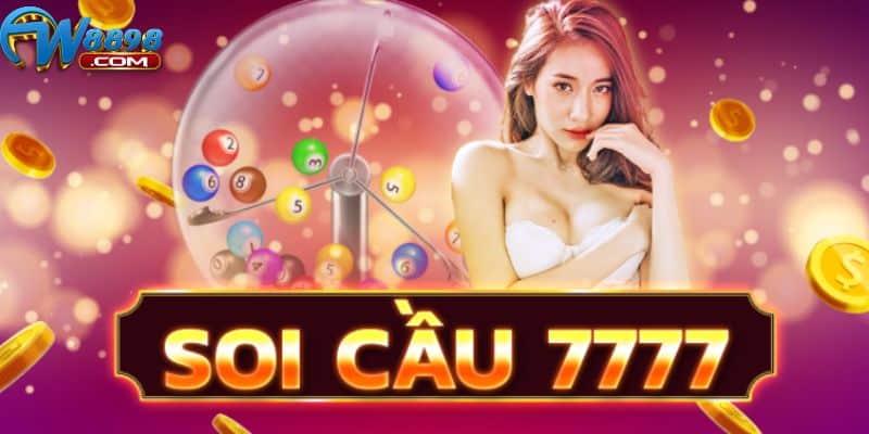 Soi cầu 7777 - website soi cầu trực tuyến chính xác, uy tín