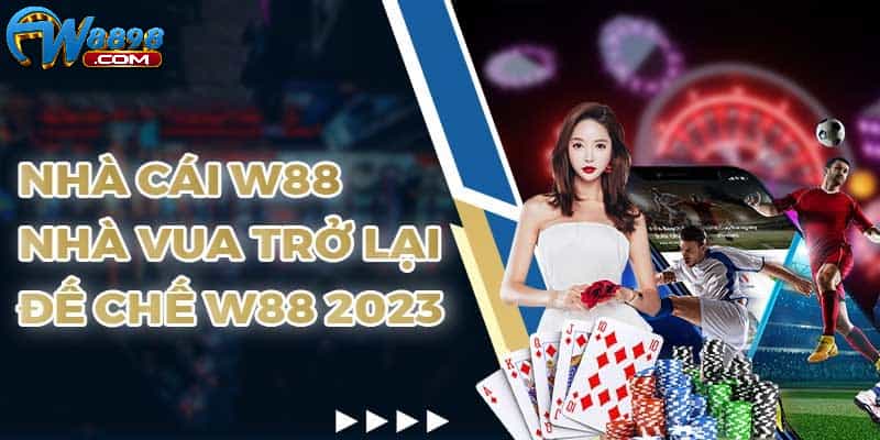 Tổng quan trang cá độ W88